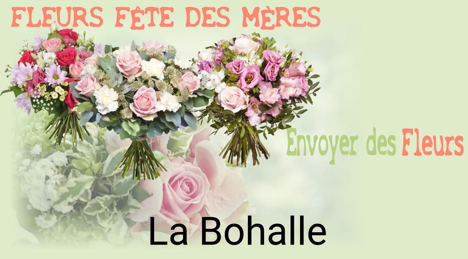 Bouquet de Fête des Mères livré à La Bohalle